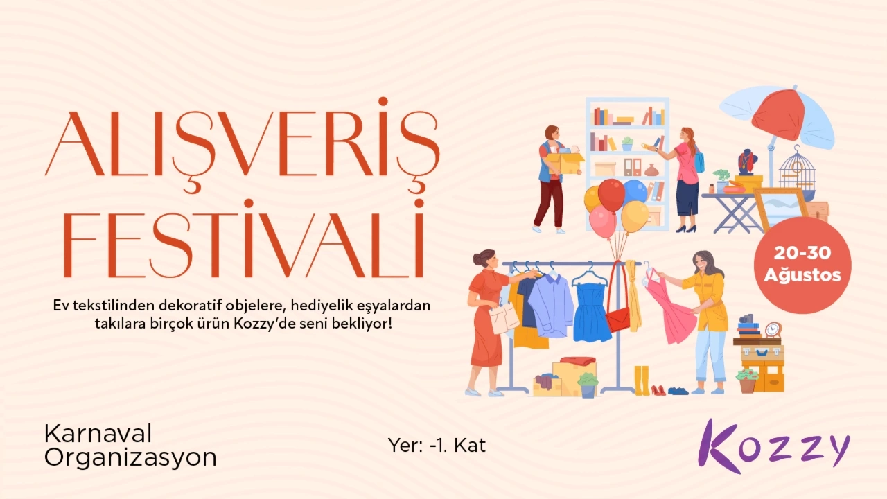 Ağustos Kozzy Alışveriş Festivali
